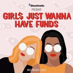 Girl$ Just Wanna Have Funds